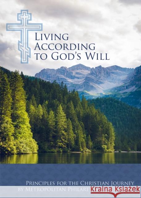 Living According to God’s Will Philaret (Voznesensky) 9780884654438 Holy Trinity Publications - książka