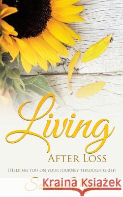 Living After Loss Sandra Myer 9781498424615 Xulon Press - książka