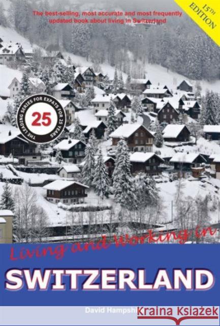 Living and Working in Switzerland: A Survival Handbook David Hampshire 9781909282599 City Books - książka