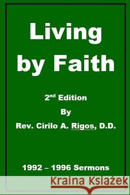 Living By Faith: 2nd Edition Elizes Pub, Tatay Jobo 9781983708794 Createspace Independent Publishing Platform - książka