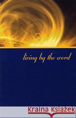 Living by the Word Joel S. Goldsmith Lorraine Sinkler 9781889051604 Acropolis Books (GA) - książka