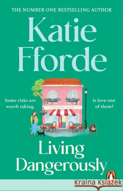Living Dangerously Katie Fforde 9781804951583 Cornerstone - książka