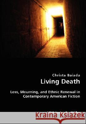Living Death Christa Baiada 9783836427098 VDM Verlag - książka