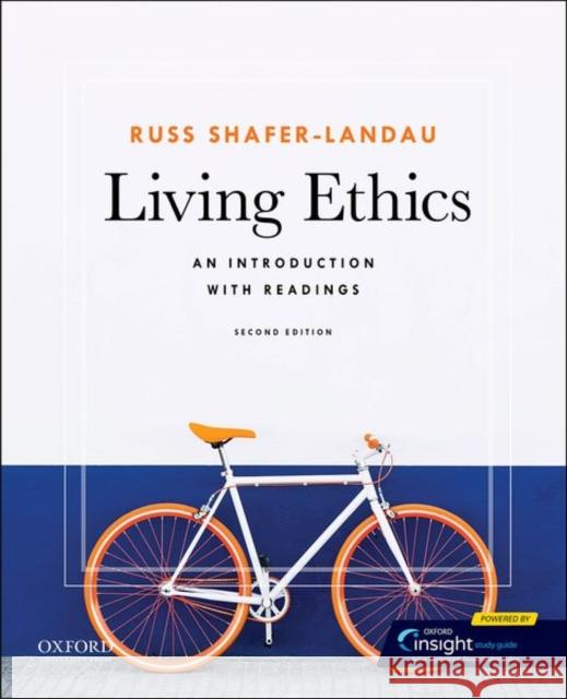 Living Ethics: An Introduction with Readings Russ Shafer-Landau 9780197608876 Oxford University Press, USA - książka