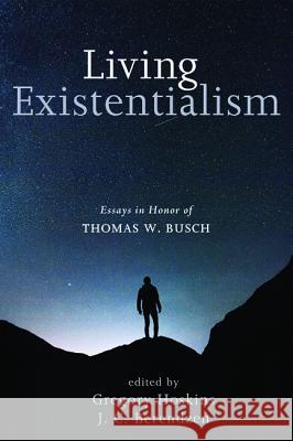 Living Existentialism Gregory Hoskins J. C. Berendzen 9781498298513 Pickwick Publications - książka