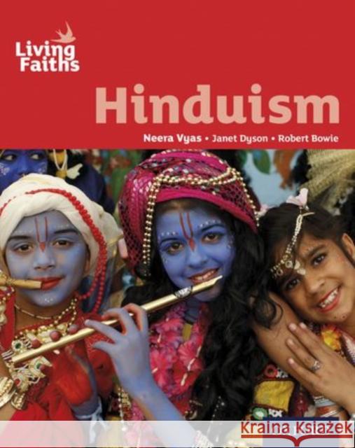 Living Faiths Hinduism Student Book Neera Vyas 9780199129973 Oxford University Press - książka