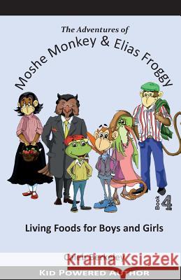 Living Foods for Boys and Girls Caleb Berkeley 9781927820117 CM Berkeley Media Group - książka