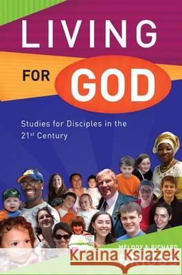 Living for God: Studies for Disciples in the 21st Century Briggs, Melody 9781903689486 Piquant Publishing - książka