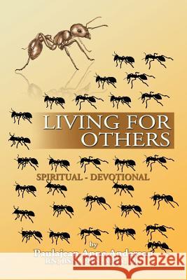 Living for Others: Spiritual - Devotional Anderson, Paulajean Anne 9781479784554 Xlibris Corporation - książka