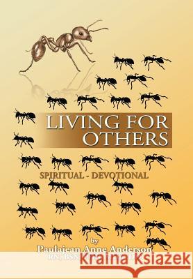 Living for Others: Spiritual - Devotional Anderson, Paulajean Anne 9781479784561 Xlibris Corporation - książka
