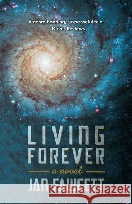 Living Forever Jan Fawcett 9781475984590 iUniverse.com - książka