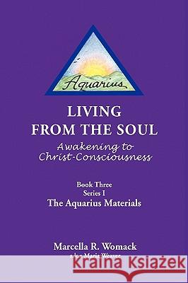 Living from the Soul Marcella R. Womack 9781441548863 Xlibris Corporation - książka