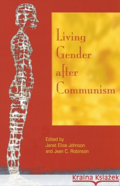 Living Gender After Communism Johnson, Janet Elise 9780253348128 Indiana University Press - książka