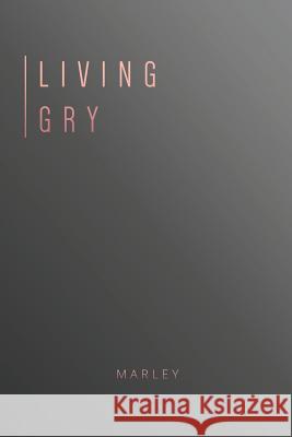 Living Gry Marley 9780999595701 Dlp Publishing - książka