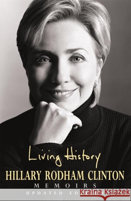 Living History Hillary Rodham Clinton 9780747255246 Headline Publishing Group - książka