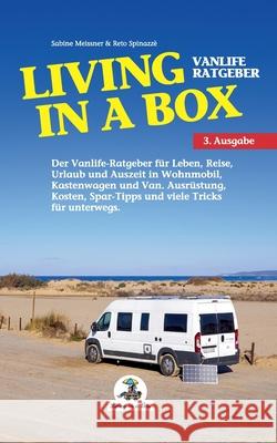 Living in a Box: Der Vanlife Ratgeber für Leben, Reise, Urlaub und Auszeit in Wohnmobil, Kastenwagen und Van. Meissner, Sabine 9783753454511 Books on Demand - książka
