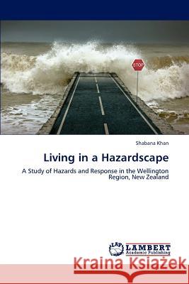 Living in a Hazardscape Shabana Khan 9783848443239 LAP Lambert Academic Publishing - książka