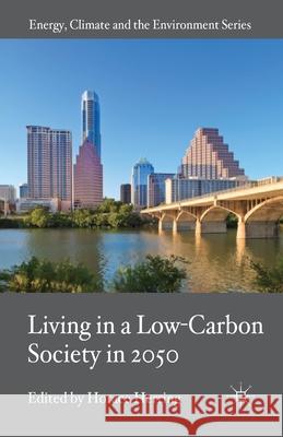 Living in a Low-Carbon Society in 2050 H. Herring   9781349328154 Palgrave Macmillan - książka