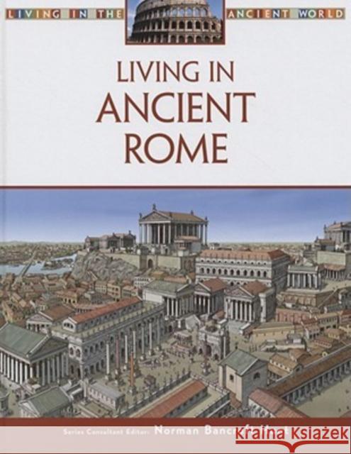 Living in Ancient Rome Norman Bancroft Hunt Roger Kean Oliver Frey 9780816063406 Facts on File - książka
