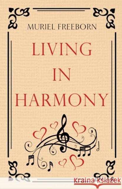 Living in Harmony Muriel Freeborn 9781784657475 Vanguard Press - książka
