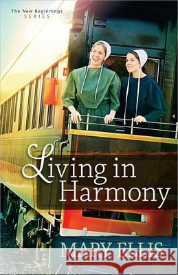 Living in Harmony: Volume 1 Ellis, Mary 9780736938662 Harvest House Publishers - książka