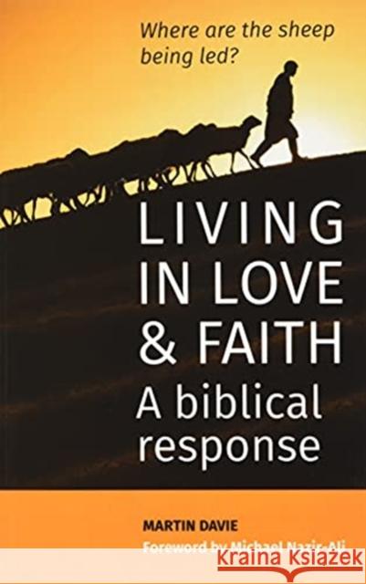 Living in Love and Faith: A biblical response Martin Davie 9781838097264 Dictum - książka