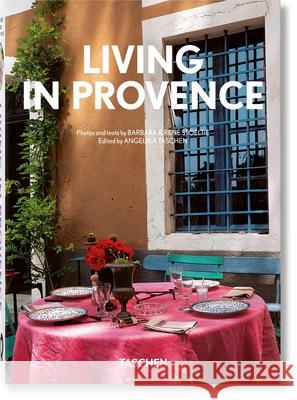 Living in Provence. 40th Ed. Stoeltie                                 Taschen                                  Angelika Taschen 9783836594400 Taschen GmbH - książka