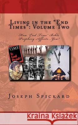 Living in the End Times: Volume Two: How 