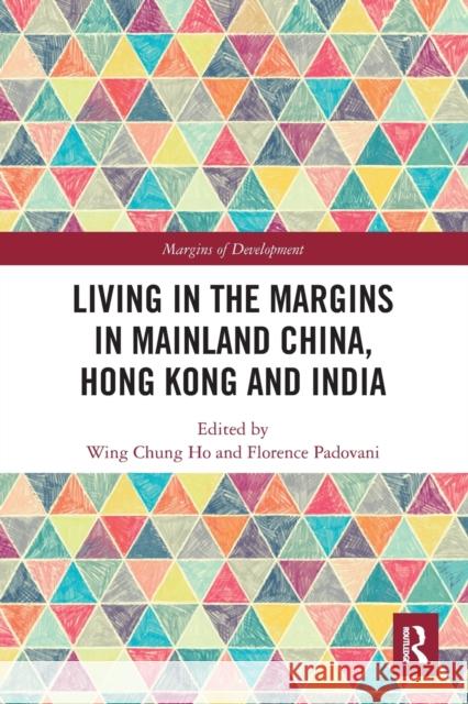 Living in the Margins in Mainland China, Hong Kong and India  9780367511128 Routledge - książka