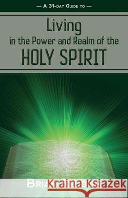 Living in the Realm and Power of the Holy Spirit Brian Reddish 9781838425531 Caracal Books - książka