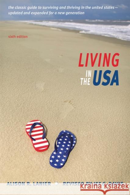 Living in the USA Alison Raymond Lanier Jef C. Davis 9781931930192 Intercultural Press - książka