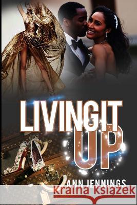 Living It Up Ann Jennings 9780692301623 Maximize Publishing Inc. - książka