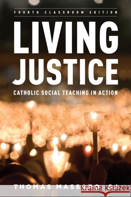 Living Justice SJ Thomas Massaro 9781538182222 Rowman & Littlefield Publishers - książka
