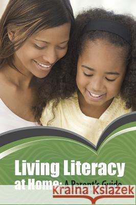 Living Literacy at Home: A Parent's Guide Margaret Mary Policastro 9781496606563 Capstone Classroom - książka