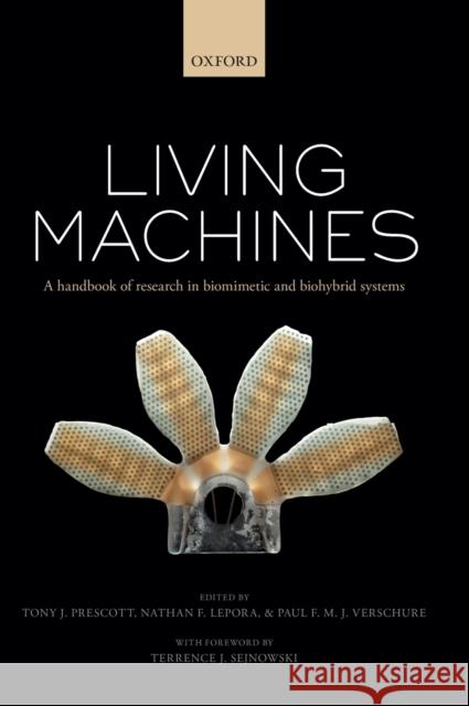Living Machines: A Handbook of Research in Biomimetics and Biohybrid Systems Prescott, Tony J. 9780199674923 Oxford University Press, USA - książka