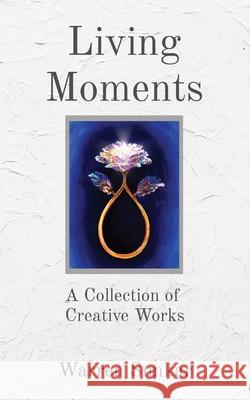 Living Moments Warren Sunkar 9780995371644 Kalki Movies and Books - książka