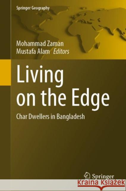 Living on the Edge: Char Dwellers in Bangladesh Mohammad Zaman Mustafa Alam 9783030735913 Springer - książka