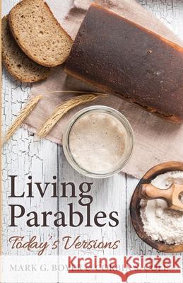 Living Parables: Today's Versions Boyer, Mark G. 9781725285804 Wipf & Stock Publishers - książka