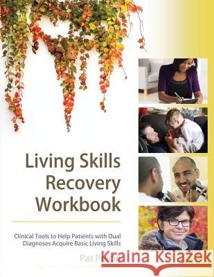 Living Skills Recovery Workbook Pat Precin 9781626548589 Echo Point Books & Media - książka