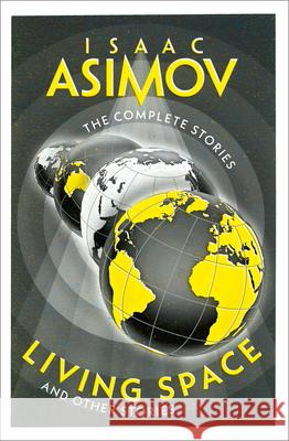 Living Space: And Other Stories Isaac Asimov 9780008672393 HarperCollins Publishers - książka