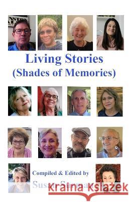 Living Stories: Shades of Memories Bob Burke, Angela Davis, Jan Fish 9781630665418 Indigo Sea Press - książka