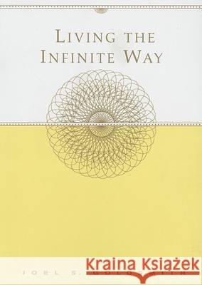 Living the Infinite Way Joel S. Goldsmith 9781889051796 Acropolis Books (GA) - książka