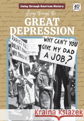 Living Through the Great Depression Grace Hansen 9781098244316 Discoverroo - książka