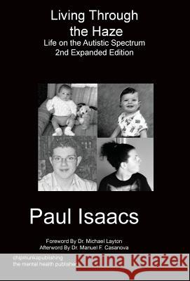 Living Through The Haze 2nd edition Isaacs, Paul 9781783823130 Chipmunka Publishing - książka