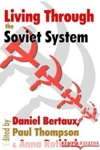 Living Through the Soviet System Leo Lowenthal Paul Thompson 9781138527294 Routledge - książka