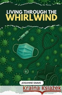Living Through the Whirlwind Josianne Simms 9789769741362 Yahweh's Anointed Publishing - książka
