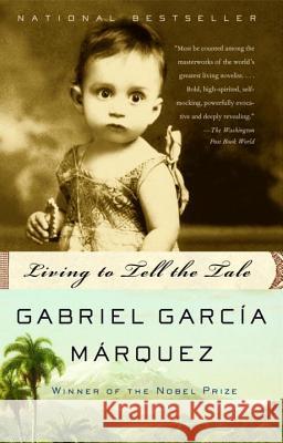 Living to Tell the Tale Gabriel Garci Edith Grossman 9781400034543 Vintage Books USA - książka