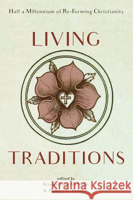Living Traditions Kimberlynn McNabb Robert C. Fennell 9781532659799 Resource Publications (CA) - książka