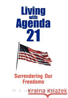 Living with Agenda 21 Dr H. Lawrence Zillmer 9781479711710 Xlibris Corporation - książka