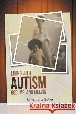 Living with Autism Bernadette Butler 9781641386043 Page Publishing Inc - książka